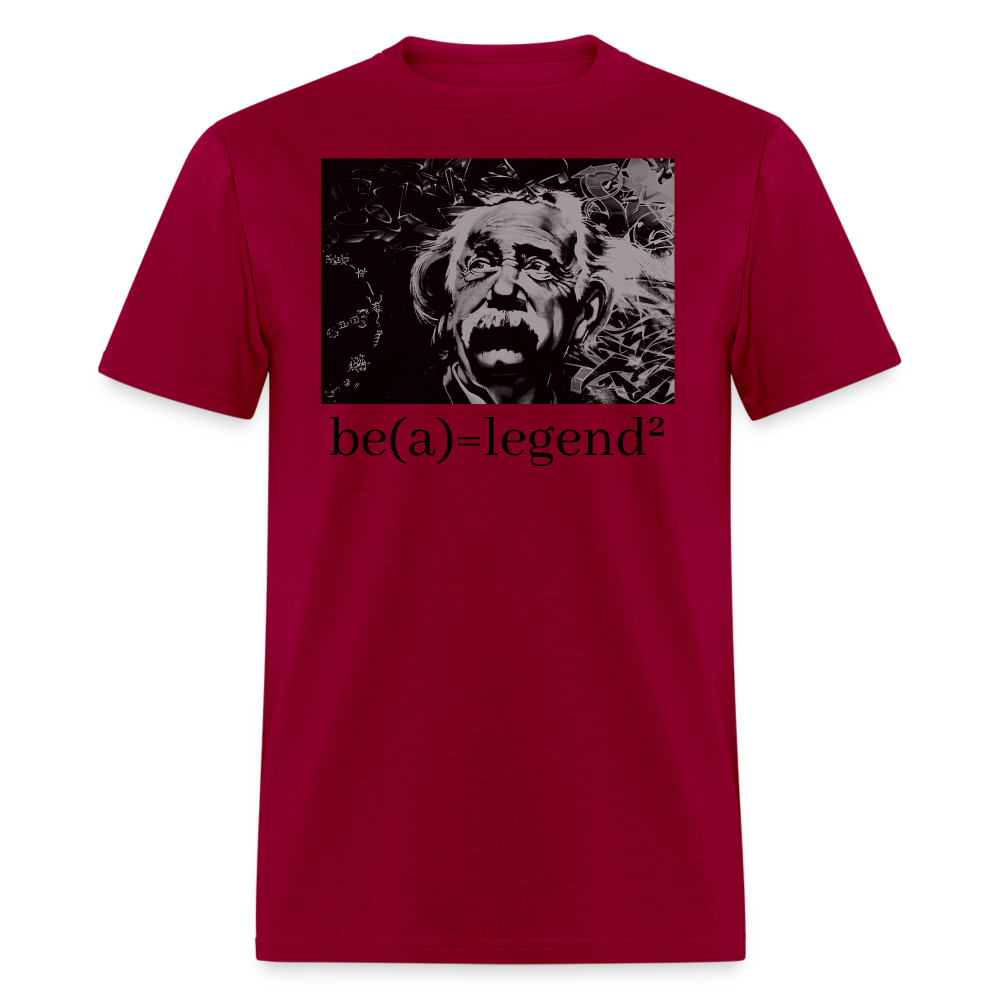 Be a Legend Classic T-Shirt - dark red