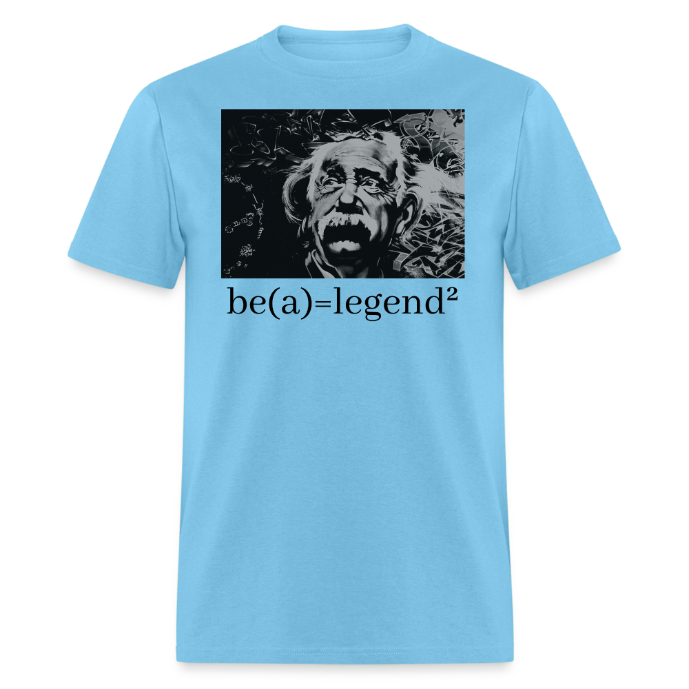 Be a Legend Classic T-Shirt - aquatic blue