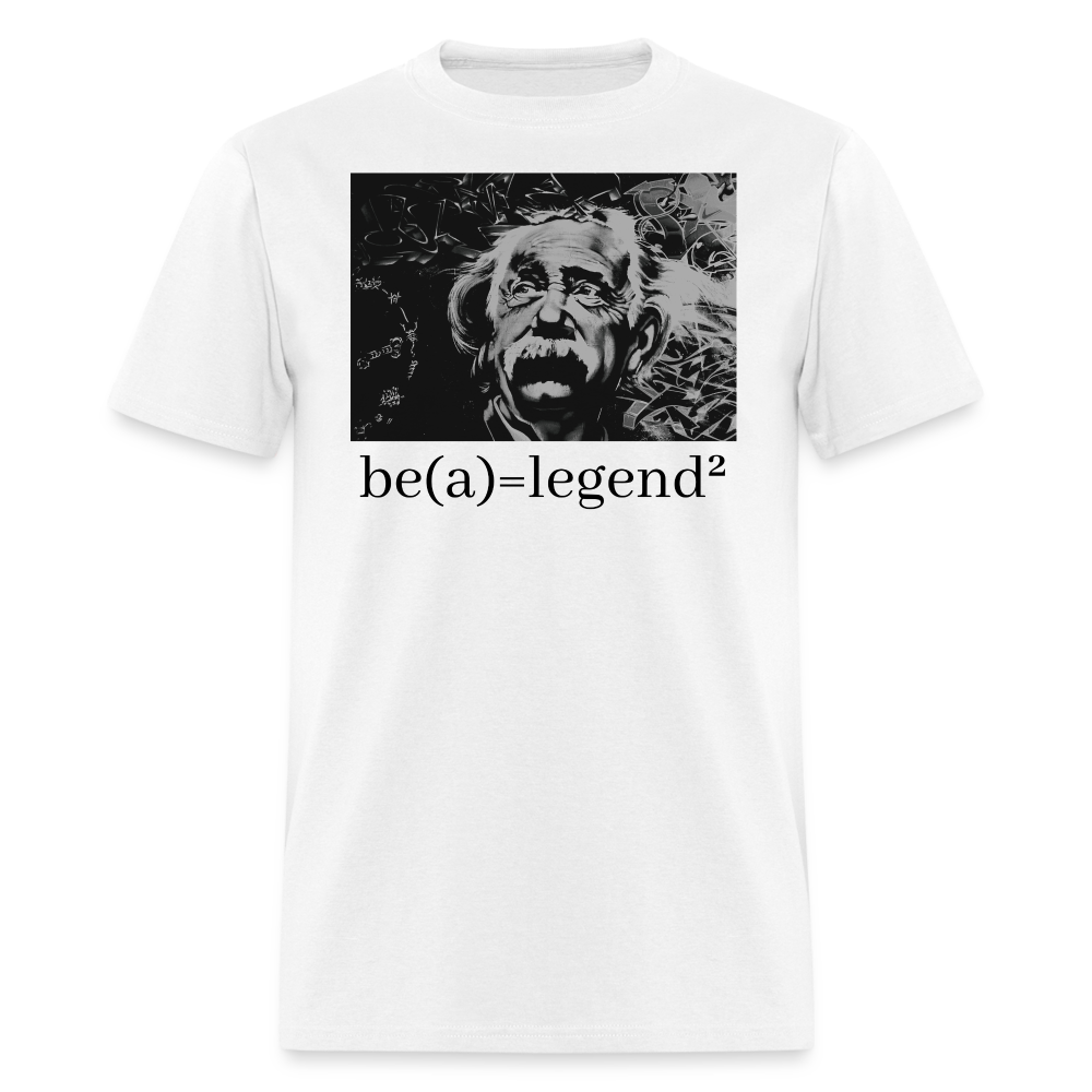 Be a Legend Classic T-Shirt - white
