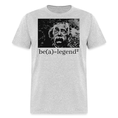 Be a Legend Classic T-Shirt - heather gray