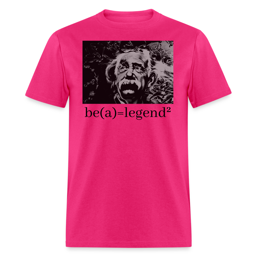 Be a Legend Classic T-Shirt - fuchsia