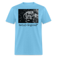 Be a Legend Classic T-Shirt - aquatic blue